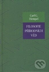 Kniha: Filosofie přírodních věd (Carl G. Hempel). Ostravská univerzita, 2016 Kniha: Filosofie přírodních věd (Carl G. Hempel). Ostravská univerzita, 2016