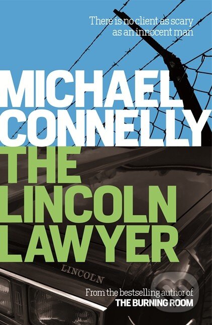 Kniha: The Lincoln Lawyer (Michael Connelly). Orion, 2014 Kniha: The Lincoln Lawyer (Michael Connelly). Orion, 2014