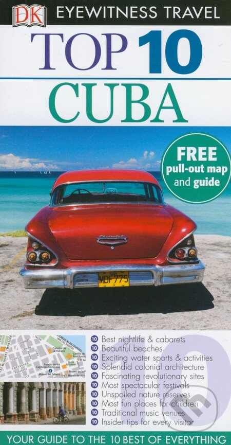 Kniha: Top 10 Cuba (Christopher Baker). Dorling Kindersley, 2014 Kniha: Top 10 Cuba (Christopher Baker). Dorling Kindersley, 2014