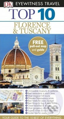 Top 10 Florence and Tuscany, Dorling Kindersley, 2015