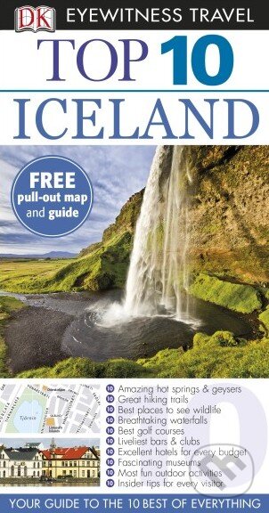 Kniha: Top 10 Iceland (Dorling Kindersley). Dorling Kindersley, 2014 Kniha: Top 10 Iceland (Dorling Kindersley). Dorling Kindersley, 2014