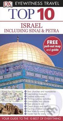 Kniha: Top 10 Israel, Sinai and Petra (Dorling Kindersley). Dorling Kindersley, 2014 Kniha: Top 10 Israel, Sinai and Petra (Dorling Kindersley). Dorling Kindersley, 2014