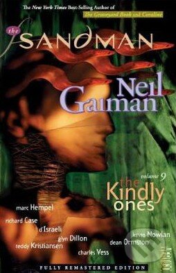 Kniha: The Sandman: The Kindly Ones (Neil Gaiman). Vertigo, 2012 Kniha: The Sandman: The Kindly Ones (Neil Gaiman). Vertigo, 2012