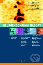 Kniha: Neuroendokrinní nádory (Eva Sedláčková, Viera Bajčiová a kolektív). Maxdorf, 2016 Kniha: Neuroendokrinní nádory (Eva Sedláčková, Viera Bajčiová a kolektív). Maxdorf, 2016
