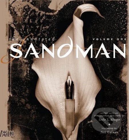 The Annotated Sandman (Volume 1) - Leslie S. Klinger, Neil Gaiman, Vertigo, 2012