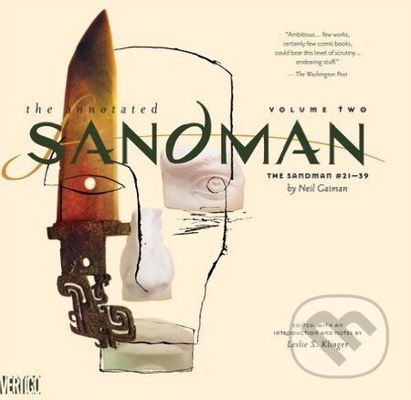 Kniha: The Annotated Sandman (Volume 2) (Neil Gaiman a Leslie S. Klinger). Vertigo, 2012 Kniha: The Annotated Sandman (Volume 2) (Neil Gaiman a Leslie S. Klinger). Vertigo, 2012