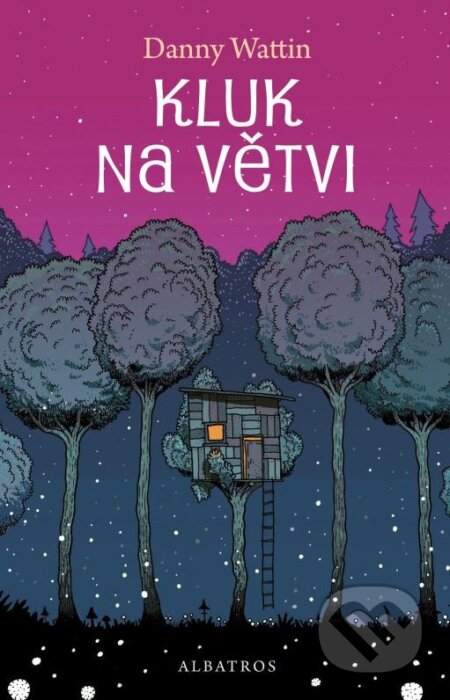 Kniha: Kluk na větvi (Danny Wattin). Albatros CZ, 2016 Kniha: Kluk na větvi (Danny Wattin). Albatros CZ, 2016