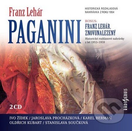 Hudební CD: Paganini (Radioservis). Radioservis, 2016 Hudební CD: Paganini (Radioservis). Radioservis, 2016