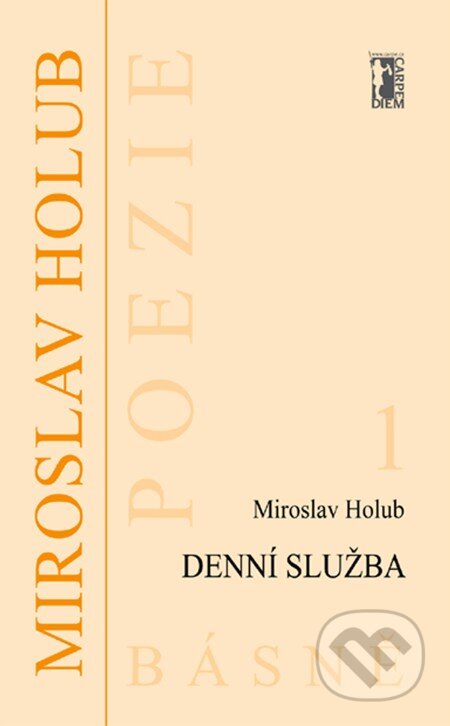 E-kniha: Denní služba (Miroslav Holub). Carpe diem E-kniha: Denní služba (Miroslav Holub). Carpe diem