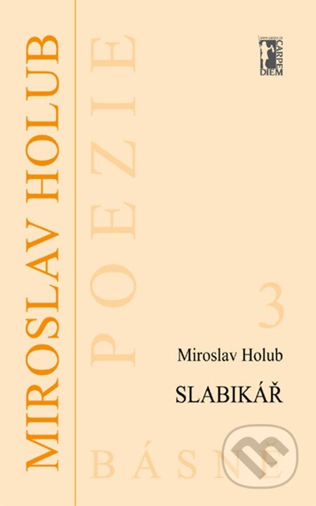 E-kniha: Slabikář (Miroslav Holub). Carpe diem E-kniha: Slabikář (Miroslav Holub). Carpe diem