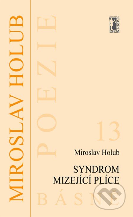 E-kniha: Syndrom mizející plíce (Miroslav Holub). Carpe diem E-kniha: Syndrom mizející plíce (Miroslav Holub). Carpe diem