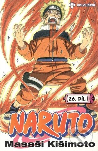 Kniha: Naruto 26: Odloučení (Masaši Kišimoto). Crew, 2016 Kniha: Naruto 26: Odloučení (Masaši Kišimoto). Crew, 2016
