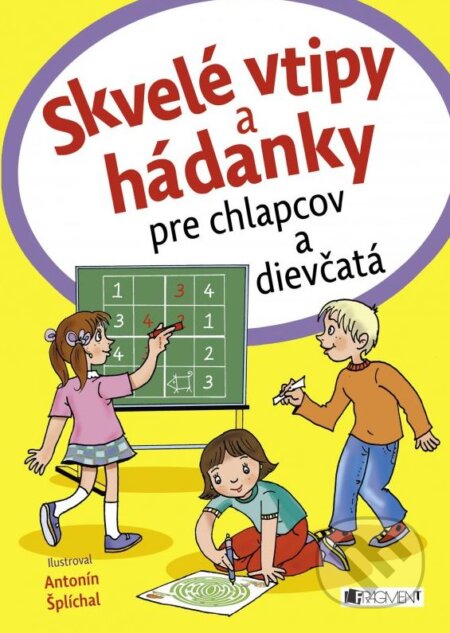 Kniha: Skvelé vtipy a hádanky (Fragment). Fragment, 2016 Kniha: Skvelé vtipy a hádanky (Fragment). Fragment, 2016