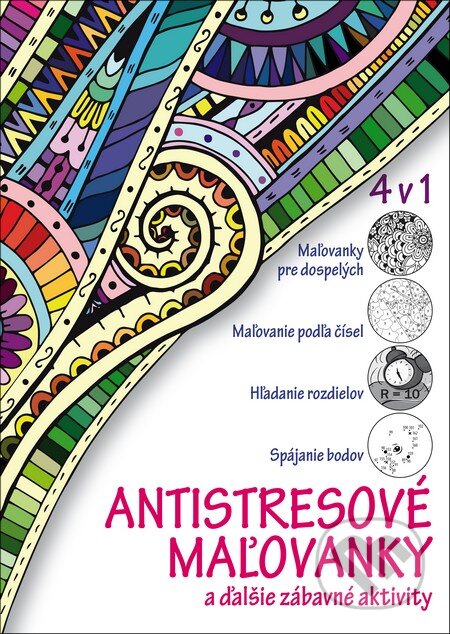 Kniha: Antistresové maľovanky 4 v 1 (Daniela Antalovská). Fortuna Libri, 2016 Kniha: Antistresové maľovanky 4 v 1 (Daniela Antalovská). Fortuna Libri, 2016