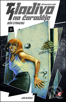 Kniha: Kladivo na čaroděje 11: Bůh strachu (Jan Hlávka). Epocha, 2016 Kniha: Kladivo na čaroděje 11: Bůh strachu (Jan Hlávka). Epocha, 2016