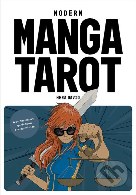 Modern Manga Tarot (Hera David). Welbeck, 2023 Modern Manga Tarot (Hera David). Welbeck, 2023