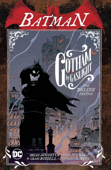 Batman: Gotham by Gaslight - Brian Augustyn, Mike Mignola (Ilustrátor), DC Comics, 2023