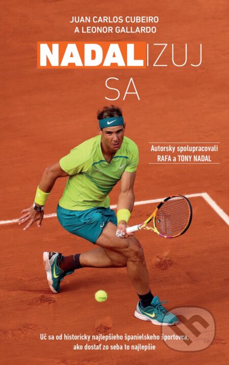Kniha: Nadalizuj sa (Juan Carlos Cubeiro a Leonor Gallard), 2023 Kniha: Nadalizuj sa (Juan Carlos Cubeiro a Leonor Gallard), 2023