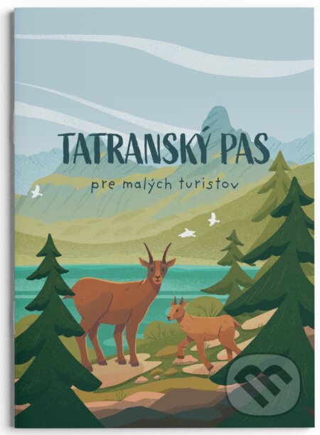 Kniha: Tatranský pas - pre malých turistov (Naturu). Naturu, 2023 Kniha: Tatranský pas - pre malých turistov (Naturu). Naturu, 2023