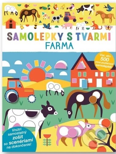 Kniha: Samolepky s tvarmi: Farma (Svojtka&Co.). Svojtka&Co., 2023 Kniha: Samolepky s tvarmi: Farma (Svojtka&Co.). Svojtka&Co., 2023