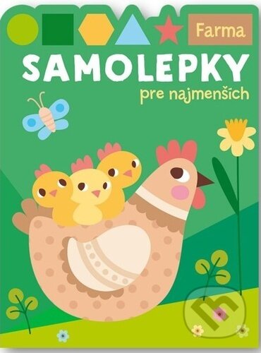 Kniha: Samolepky pre najmenších: Farma (Svojtka&Co.). Svojtka&Co., 2023 Kniha: Samolepky pre najmenších: Farma (Svojtka&Co.). Svojtka&Co., 2023