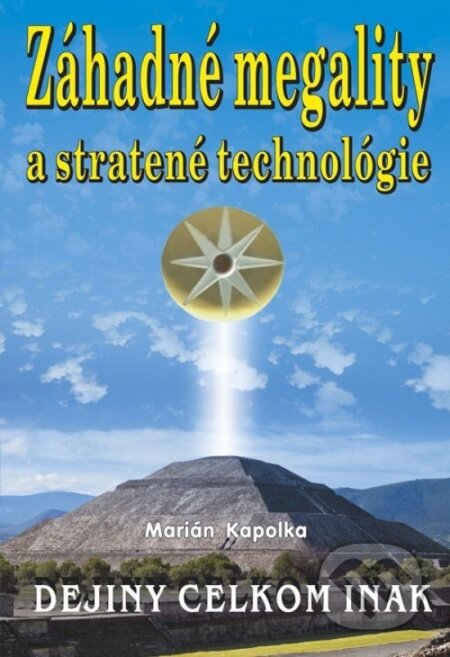 Kniha: Dejiny celkom inak (Marián Kapolka). Eko-konzult, 2023 Kniha: Dejiny celkom inak (Marián Kapolka). Eko-konzult, 2023