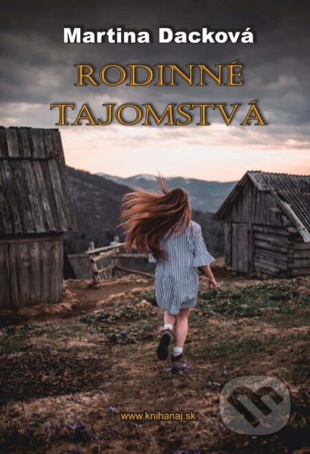 Kniha: Rodinné tajomstvá (Martina Dacková). Richard Lunter - Kicom, 2023 Kniha: Rodinné tajomstvá (Martina Dacková). Richard Lunter - Kicom, 2023