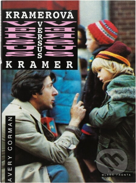 Kniha: Kramerová versus Kramer (Avery Corman). , 1993 Kniha: Kramerová versus Kramer (Avery Corman). , 1993