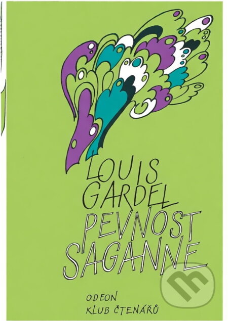 Kniha: Pevnost Saganne (Louis Gardel). Odeon, 1985 Kniha: Pevnost Saganne (Louis Gardel). Odeon, 1985