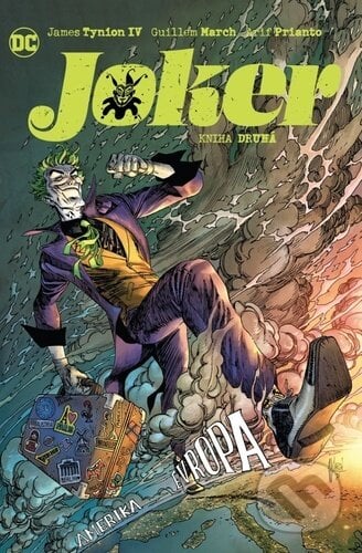 Joker 2 - James Tynion IV, Matthew Rosenberg, Guillem March (Ilustrátor), Arif Prianto (Ilustrátor), Crew, 2023