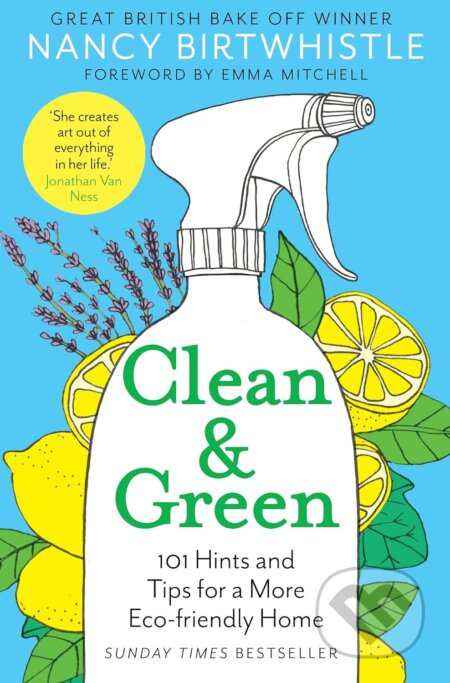 Kniha: Clean & Green (Nancy Birtwhistle). Pan Macmillan, 2023 Kniha: Clean & Green (Nancy Birtwhistle). Pan Macmillan, 2023