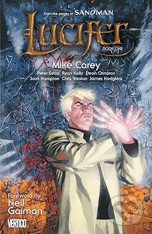 Kniha: Lucifer Book One (Mike Carey). Vertigo, 2013 Kniha: Lucifer Book One (Mike Carey). Vertigo, 2013