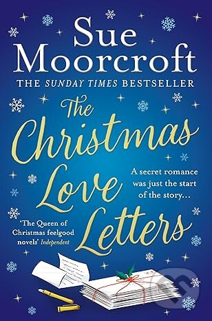 Kniha: The Christmas Love Letters (Sue Moorcroft). HarperCollins Publishers, 2023 Kniha: The Christmas Love Letters (Sue Moorcroft). HarperCollins Publishers, 2023