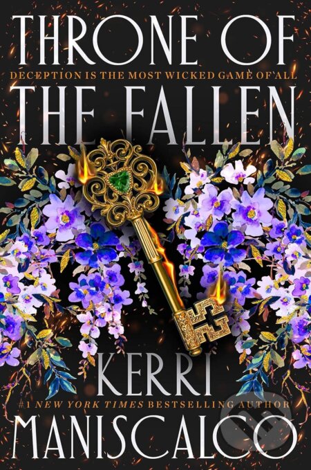 Kniha: Throne of the Fallen (Kerri Maniscalco). Hodder and Stoughton, 2023 Kniha: Throne of the Fallen (Kerri Maniscalco). Hodder and Stoughton, 2023