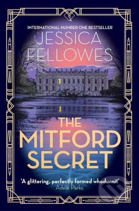 Kniha: The Mitford Secret (Jessica Fellowes). Sphere, 2023 Kniha: The Mitford Secret (Jessica Fellowes). Sphere, 2023