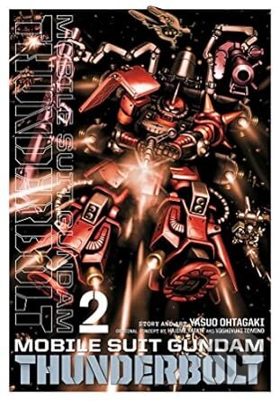 Kniha: Mobile Suit Gundam Thunderbolt, Vol. 2 (Ohtagaki Yasuo a Yatate Hajime). Viz Media, 2017 Kniha: Mobile Suit Gundam Thunderbolt, Vol. 2 (Ohtagaki Yasuo a Yatate Hajime). Viz Media, 2017