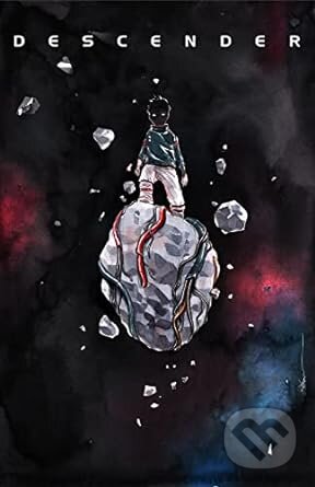Kniha: Descender Volume 4: Orbital Mechanics (Dustin Nguyen (Artist) a Jeff Lemir). Image Comics, 2017 Kniha: Descender Volume 4: Orbital Mechanics (Dustin Nguyen (Artist) a Jeff Lemir). Image Comics, 2017