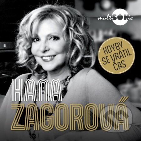 Hudobné CD: Hana Zagorová: Kdyby se vrátil čas (Hudobné albumy). Hudobné albumy, 2023 Hudobné CD: Hana Zagorová: Kdyby se vrátil čas (Hudobné albumy). Hudobné albumy, 2023