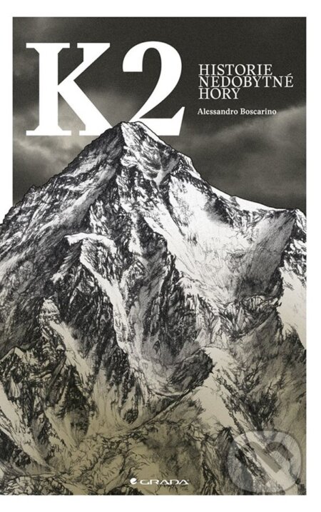 Kniha: K2 (Alessandro Boscarino). Grada, 2023 Kniha: K2 (Alessandro Boscarino). Grada, 2023