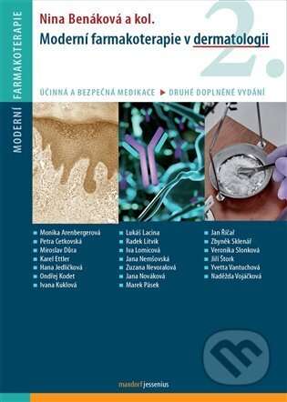 Kniha: Moderní farmakoterapie v dermatologii (Nina Benáková). Maxdorf, 2023 Kniha: Moderní farmakoterapie v dermatologii (Nina Benáková). Maxdorf, 2023