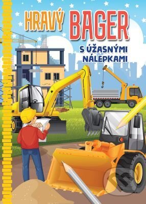 Kniha: Hravý bager (Foni book). Foni book, 2023 Kniha: Hravý bager (Foni book). Foni book, 2023