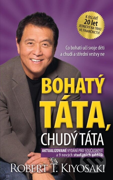 Kniha: Bohatý táta, chudý táta (Robert T. Kiyosaki). Esence, 2023 Kniha: Bohatý táta, chudý táta (Robert T. Kiyosaki). Esence, 2023