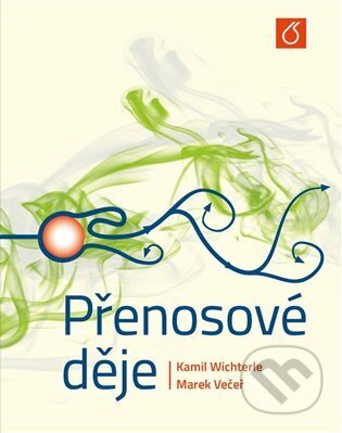 Kniha: Přenosové děje (Marek Večeř). VŠCHT Praha, 2023 Kniha: Přenosové děje (Marek Večeř). VŠCHT Praha, 2023