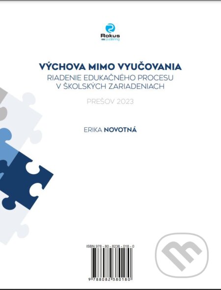 Kniha: Výchova mimo vyučovania (Erika Novotná). Rokus, 2023 Kniha: Výchova mimo vyučovania (Erika Novotná). Rokus, 2023