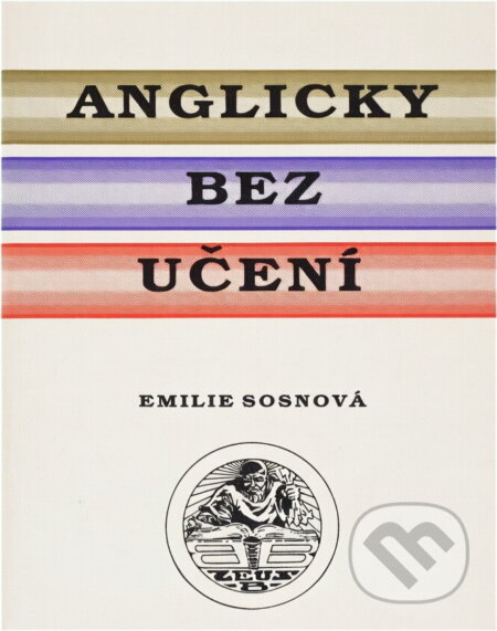 Kniha: Anglicky bez učení (Emilie Sosnová). , 1991 Kniha: Anglicky bez učení (Emilie Sosnová). , 1991