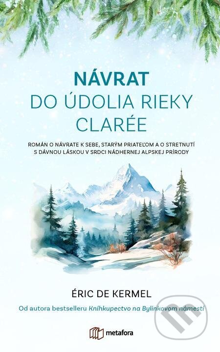 E-kniha: Návrat do údolia rieky Clarée (Eric de Kermel). Grada, 2023 E-kniha: Návrat do údolia rieky Clarée (Eric de Kermel). Grada, 2023