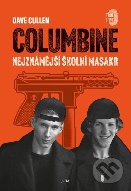 E-kniha: Columbine (Dave Cullen). Jota E-kniha: Columbine (Dave Cullen). Jota