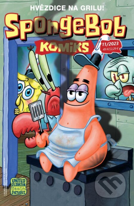 SpongeBob 11/2023: Hvězdice na grilu (Koletiv autorů). Crew, 2023 SpongeBob 11/2023: Hvězdice na grilu (Koletiv autorů). Crew, 2023