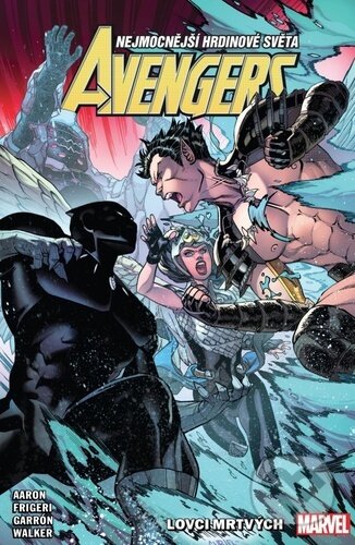 Kniha: Avengers 10: Lovci mrtvých (Jason Aaron). Crew, 2023 Kniha: Avengers 10: Lovci mrtvých (Jason Aaron). Crew, 2023