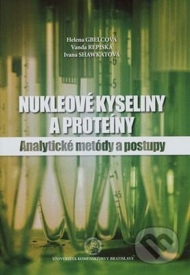 Kniha: Nukleové kyseliny a proteíny (Helena Gbelcová). Univerzita Komenského Bratislava, 2017 Kniha: Nukleové kyseliny a proteíny (Helena Gbelcová). Univerzita Komenského Bratislava, 2017